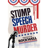 Stump Speech Murder: A Pamela Barnes Acoustic Mystery