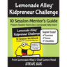 Lemonade Alley Kidpreneur Challenge: 10 Session Mentor's Guide