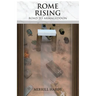 Rome Rising: Road to Armageddon