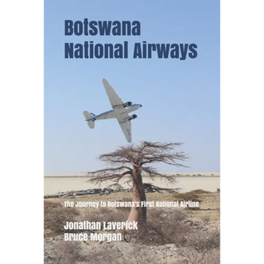 Botswana National Airways: The Journey to Botswana's First National Airline