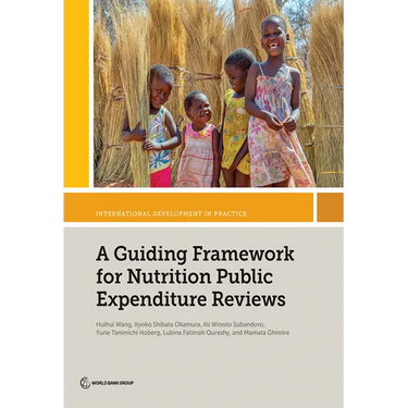 A Guiding Framework for Nutrition Public Expenditure Reviews