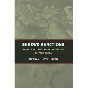 Shrewd Sanctions: Statecraft and State Sponsors of Terrorism