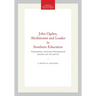 John Ogden, Abolitionist and Leader in Southern Education: Transactions, American Philosophical Society (Vol. 87, Part 6)