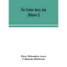 The Groton Avery Clan (Volume I)