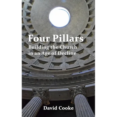 Four Pillars: Building the Church in an Age of Decline