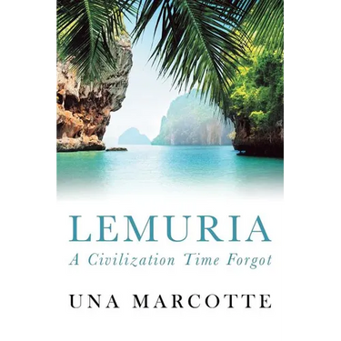 Lemuria: A Civilization Time Forgot