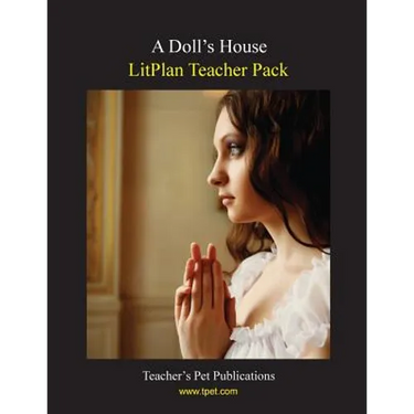 Litplan Teacher Pack: A Doll's House