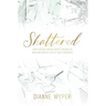 Shattered: How to break through what's holding you back and open up a life of God's greatness