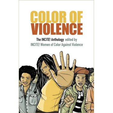 Color of Violence: The INCITE! Anthology