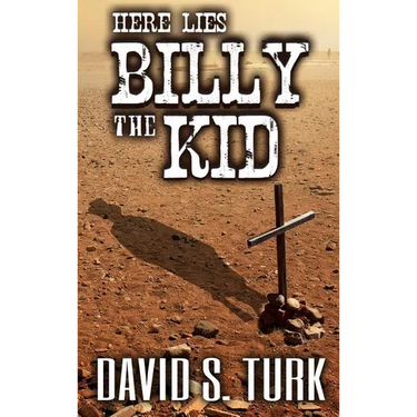 Here Lies Billy the Kid