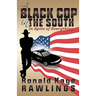 A Black Cop in the South: In Spite of Everything