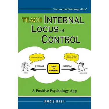 Teach Internal Locus of Control: A Positive Psychology App