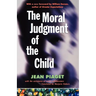 The Moral Judgment of the Child