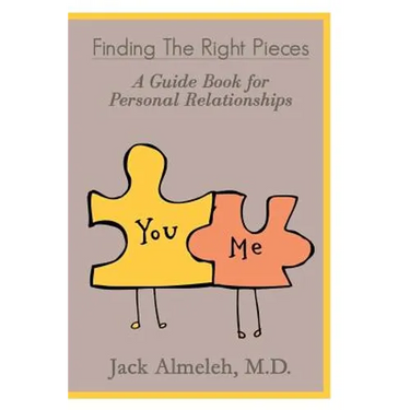 Finding the Right Pieces: A Guidebook for Personal Relationships