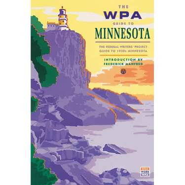 The WPA Guide to Minnesota