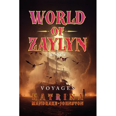 World of Zaylyn: Voyages