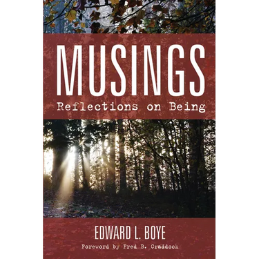 Musings: Reflections on Being