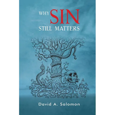 Why Sin Still Matters