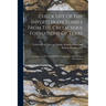 Check List Of The Invertebrate Fossils From The Cretaceous Formations Of Texas: Accompanied By Notes On Their Geographic And Geologic Distribution