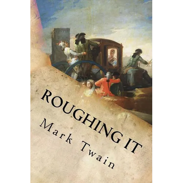 Roughing It