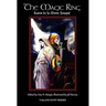The Magic Ring: Deluxe Illustrated Edition
