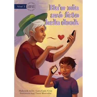 My Grandma Lives Far Away (Tetun edition) - Ha'u-nia avó-feto hela dook