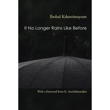It No Longer Rains Like Before