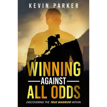 Winning Against All Odds: Discovering The True Warrior Within