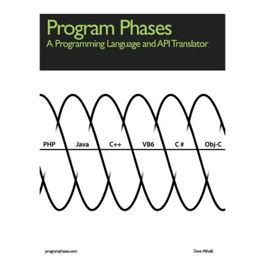 Program Phases, A Programming Language And API Translator