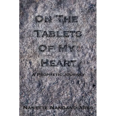 On the Tablets of My Heart: A Prophetic Journey