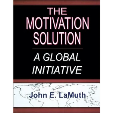 The Motivation Solution: A Global Initiative