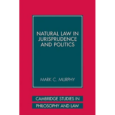 Natural Law in Jurisprudence and Politics