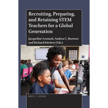 Recruiting, Preparing, and Retaining Stem Teachers for a Global Generation