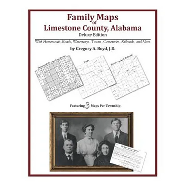 Family Maps of Limestone County, Alabama, Deluxe Edition