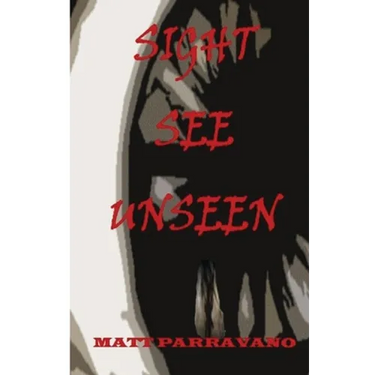 Sight See Unseen
