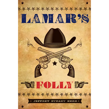Lamar's Folly