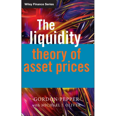 The Liquidity Theory of Asset Prices