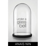 Under a Glass Bell