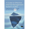 Guide to Effective Internal Management System Audits (A)