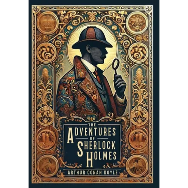 The Adventures of Sherlock Holmes (Illustrated) (Collector's Edition) (Laminated Hardback with Jacket)