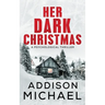 Her Dark Christmas