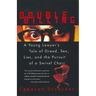 Double Billing: A Young Lawyer's Tale of Greed, Sex, Lies, and the Pursuit of a Swivel Chair