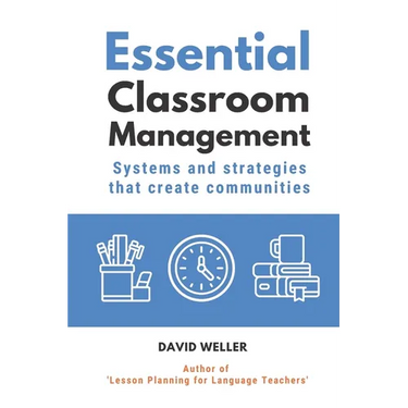 Essential Classroom Management: Systems and strategies that create communities