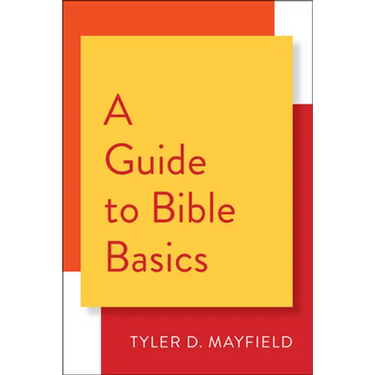 A Guide to Bible Basics