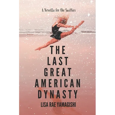 The Last Great American Dynasty