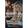 Microsoft 365 Copilot Prompts: AI Tools for Enhanced Productivity