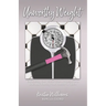 Unworthy Weight: Reclaiming Your Worth From a Number on a Scale and Finding True Identity in Christ