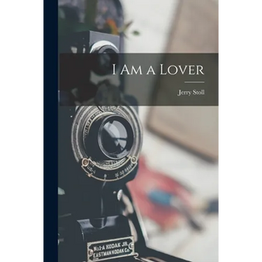 I Am a Lover