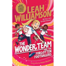 The Wonder Team and the Forgotten Footballers: A time-twisting adventure from the captain of the Euro-winning Lionesses!
