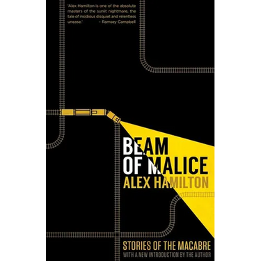 Beam of Malice: Fifteen Short, Dark Stories